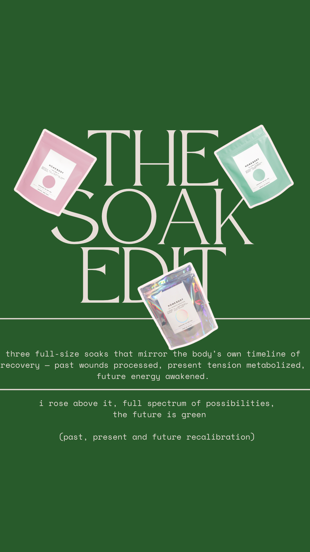 The Soak Edit
